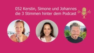 DMH - Kerstin, Simone und Johannes, die 3 Stimmen hinter dem Podcast