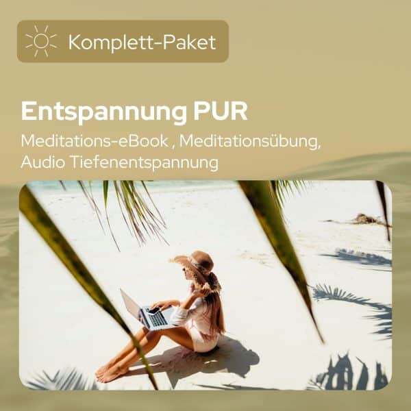 Entspannung PUR Komplett-Set